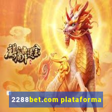 2288bet.com plataforma